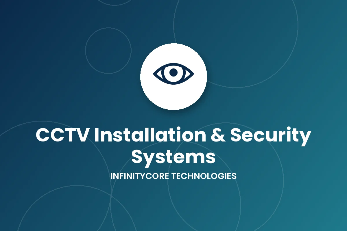 CCTV Installation &amp; Security Systems