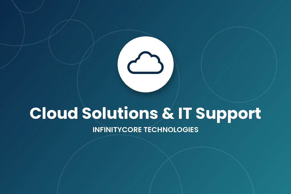 Cloud Solutions &amp; IT Support