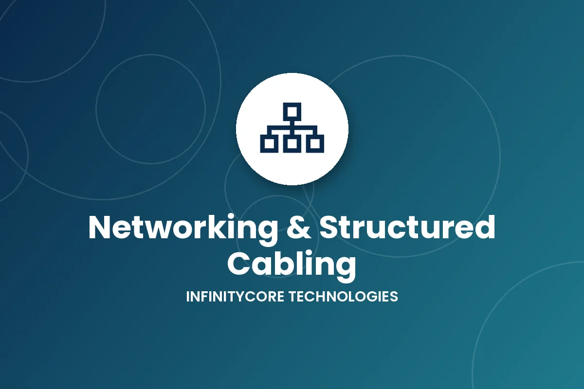 Networking &amp; Structured Cabling