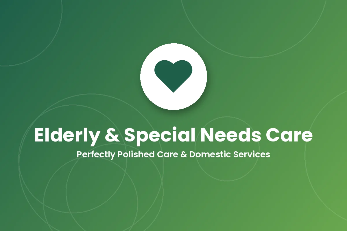 Elderly &amp; Special Needs Care