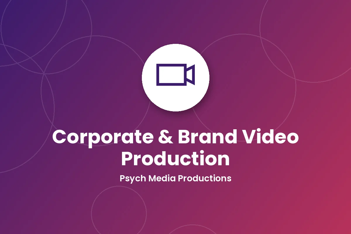 Corporate & Brand Video Production