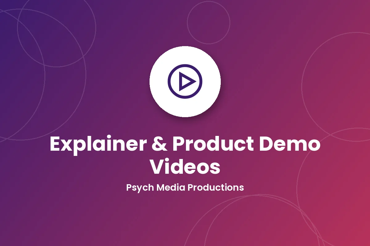 Explainer & Product Demo Videos